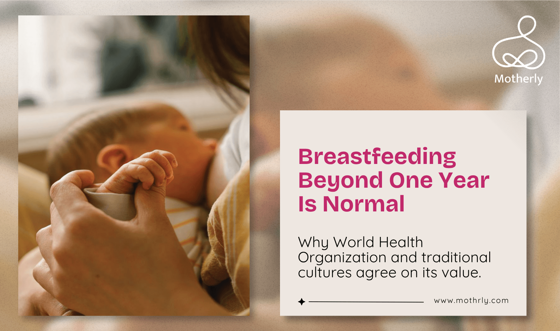 The WHO Recommends Breastfeeding Until Two Years and Beyond. Here Is Why And Why Indian Culture Has Always Known This.