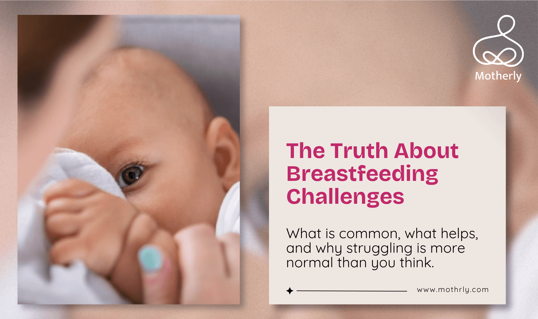 Nobody Told Me Breastfeeding Would Be This Hard. The Honest Guide to the Most Common Challenges and How to Solve Them.