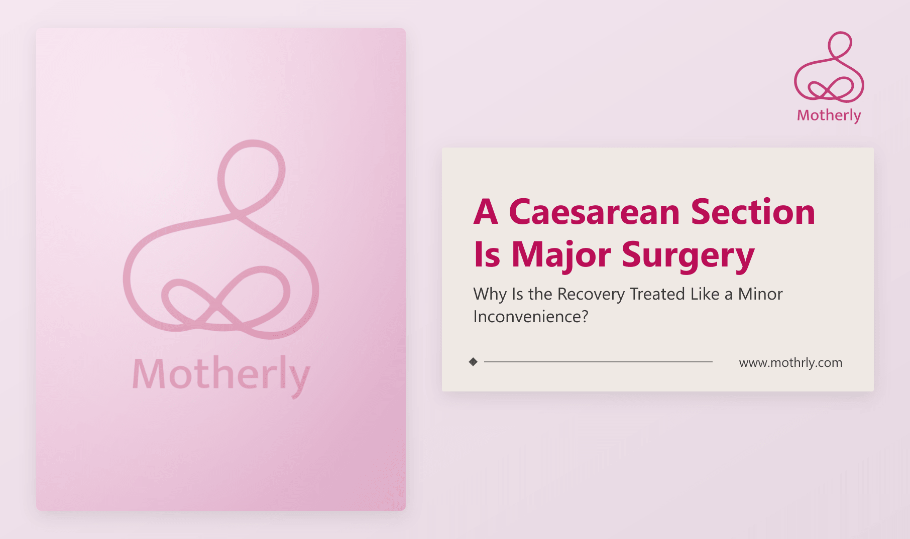 A Caesarean Section Is Major Surgery. Why Is the Recovery Treated Like a Minor Inconvenience?