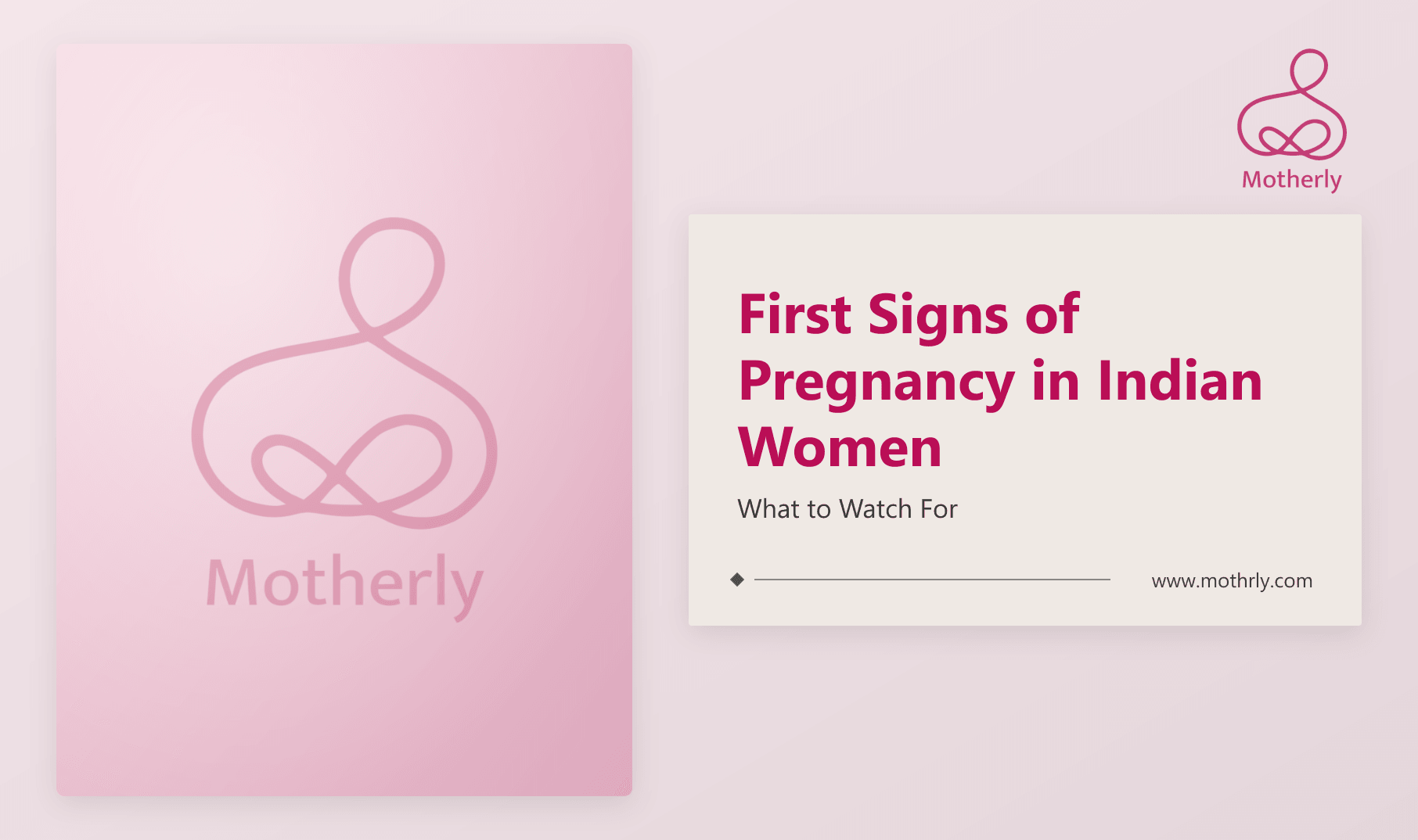 First Signs of Pregnancy in Indian Women: What to Watch For