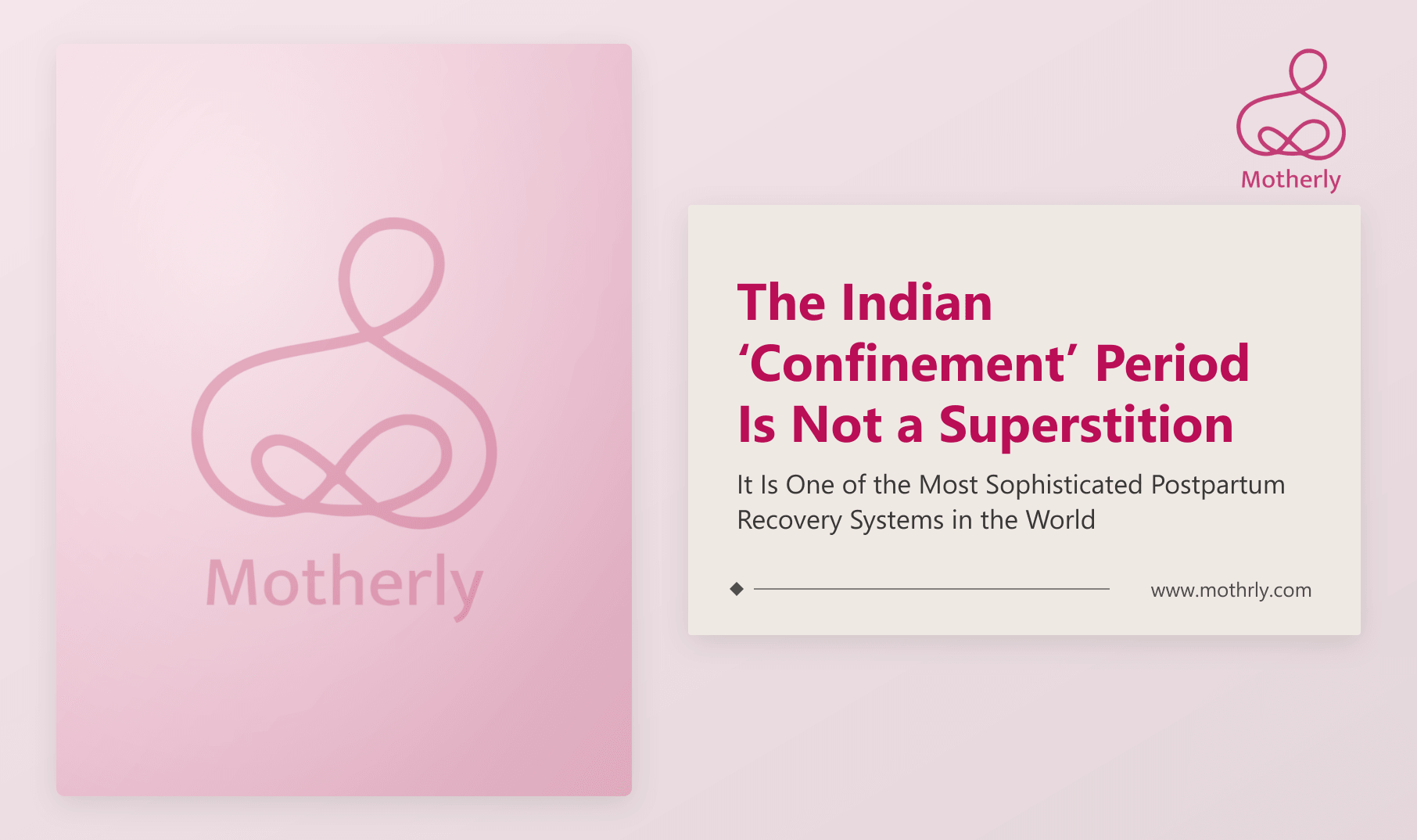 The Indian ‘Confinement’ Period Is Not a Superstition. It Is One of the Most Sophisticated Postpartum Recovery Systems in the World