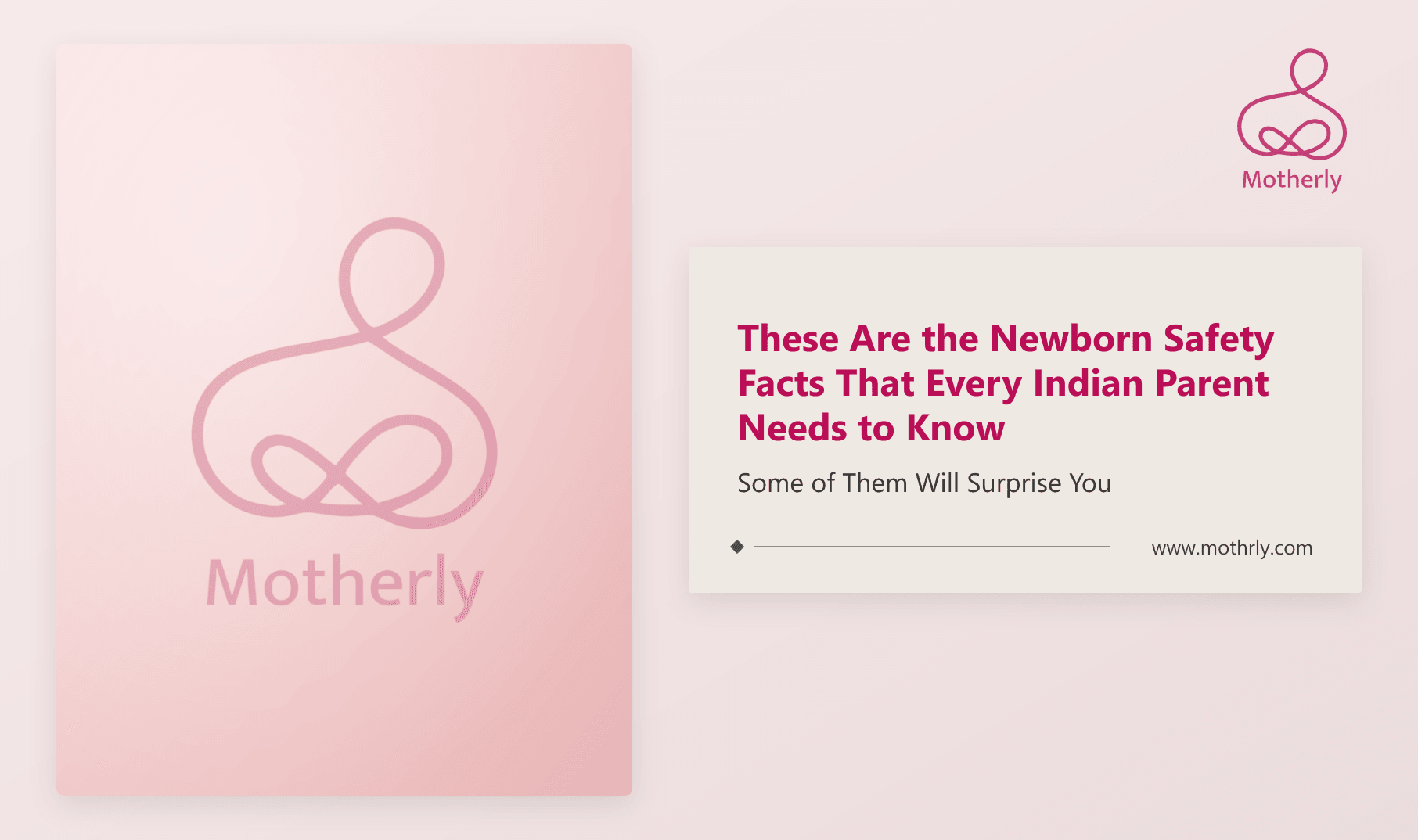 These Are the Newborn Safety Facts That Every Indian Parent Needs to Know. Some of Them Will Surprise You