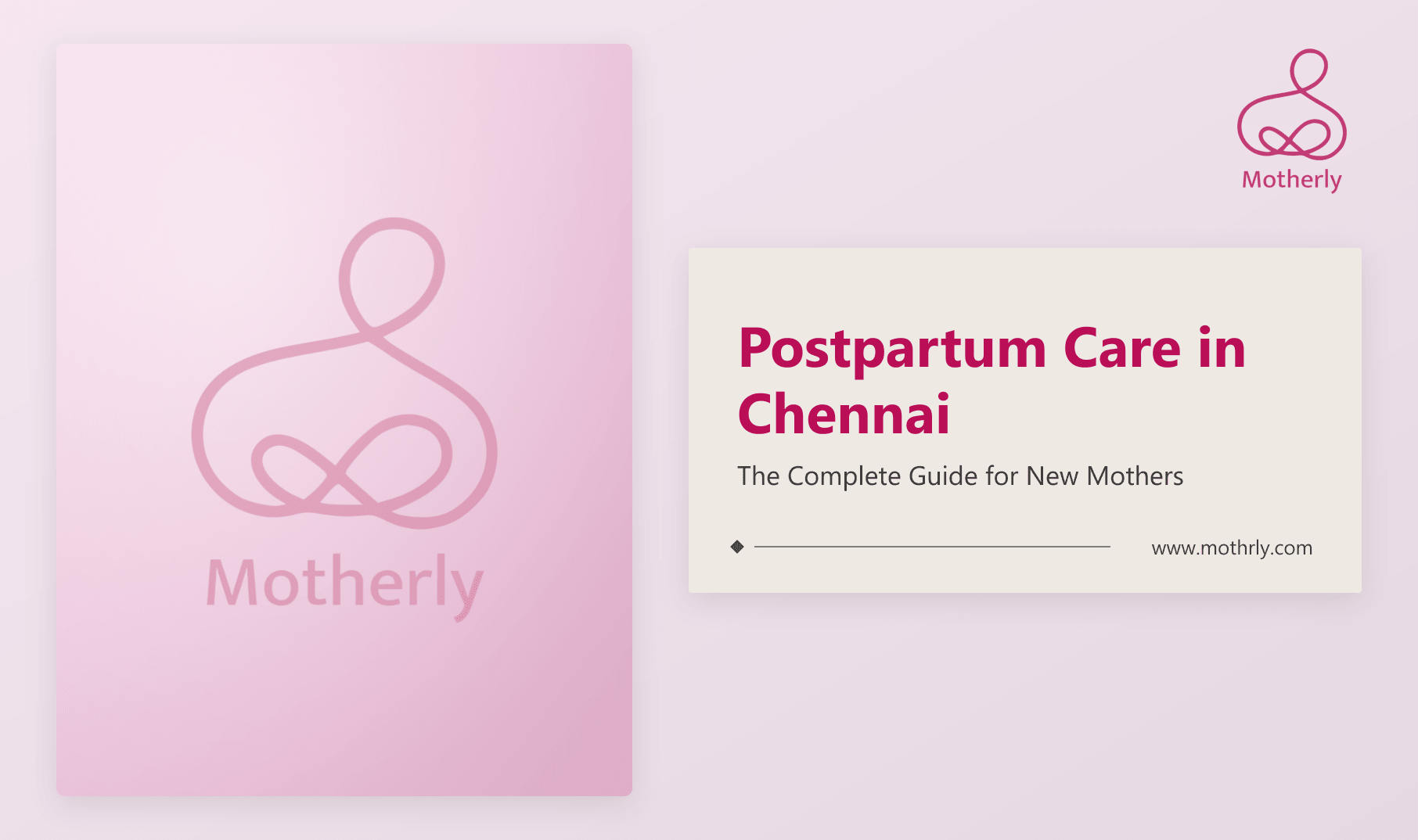 Postpartum Care in Chennai: The Complete Guide for New Mothers