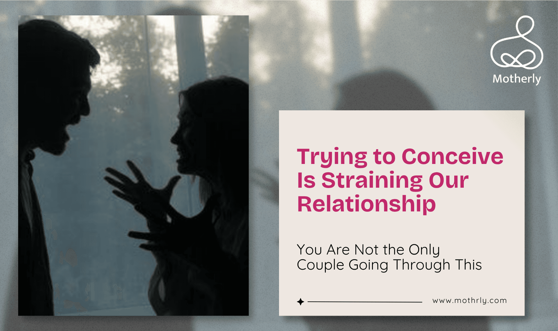 Trying to Conceive Is Destroying Our Relationship. You Are Not the Only Couple Going Through This. Here Is What Helps.