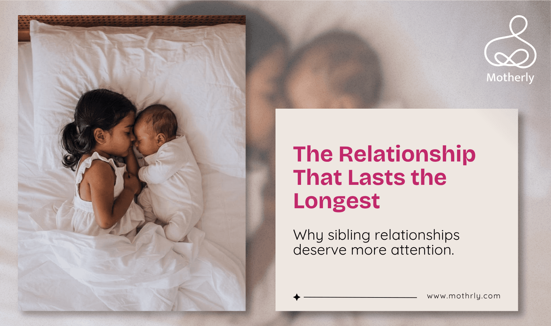 The Love Between Siblings Is the Longest Relationship Most People Will Ever Have. Why Does Nobody Talk About What It Does to a Child?