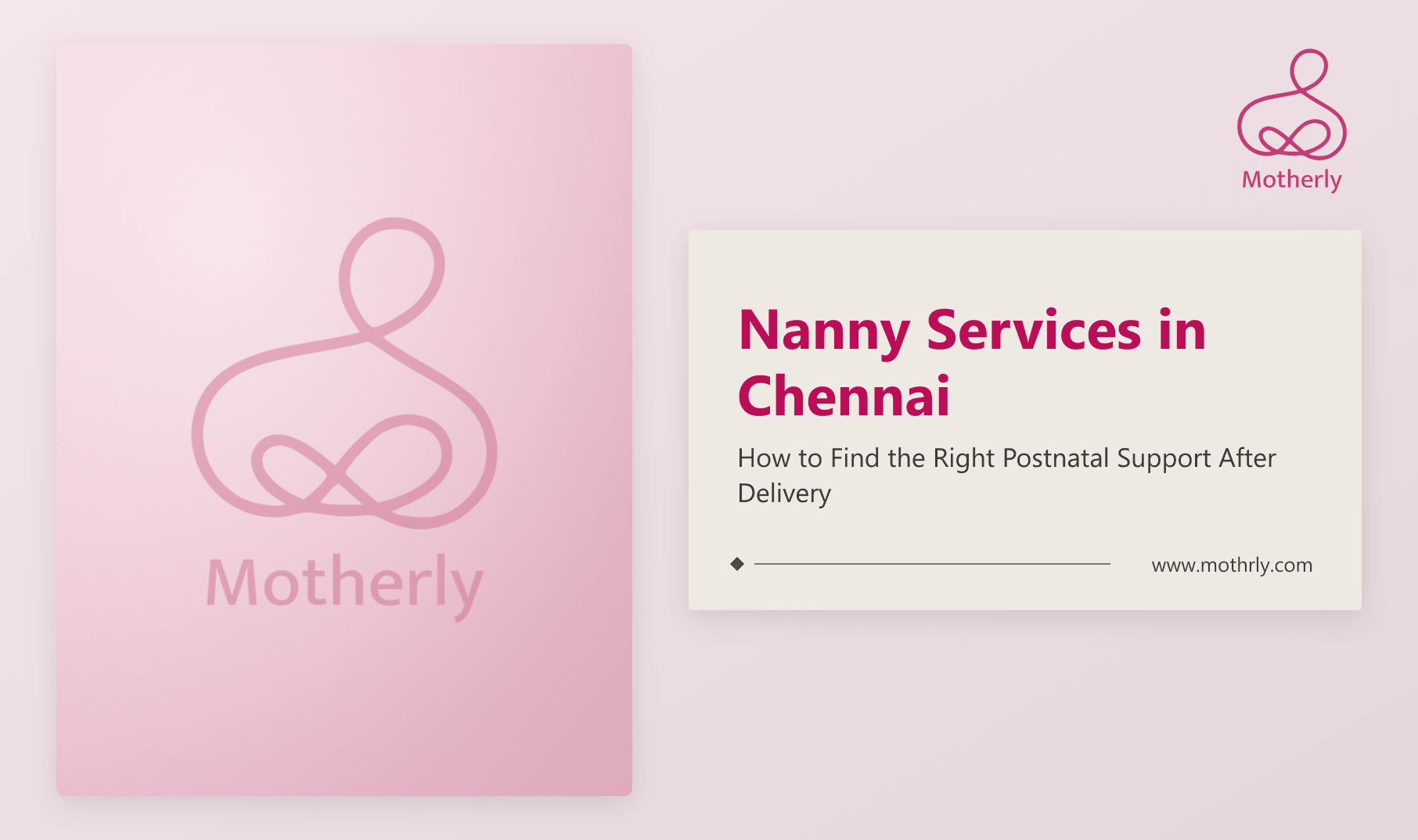 Nanny Services in Chennai: How to Find the Right Postnatal Support After Delivery
