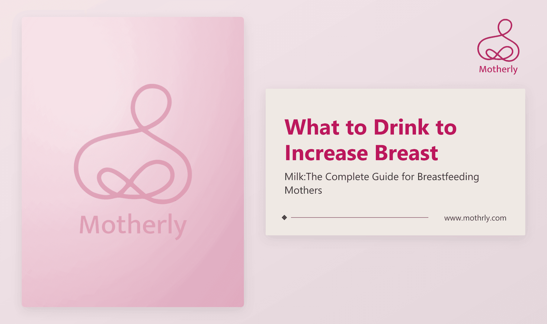 What to Drink to Increase Breast Milk:The Complete Guide for Breastfeeding Mothers