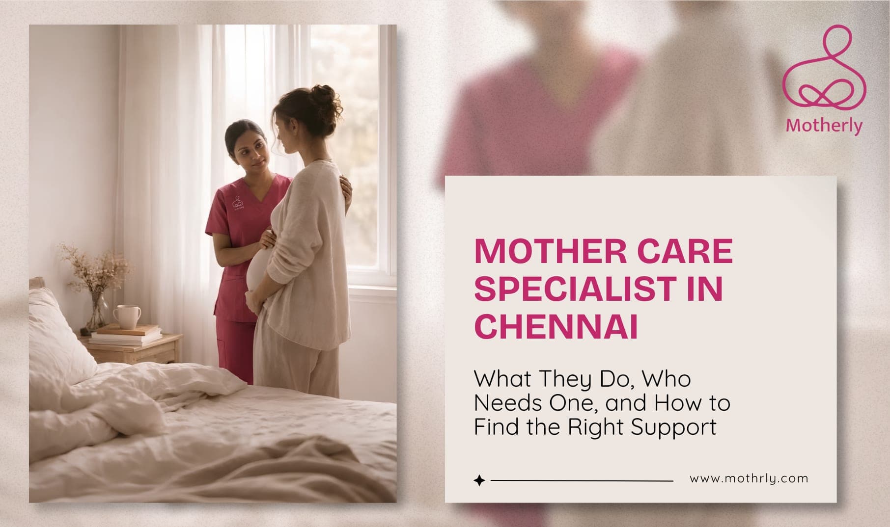 Mother Care Specialist in Chennai: What They Do, Who Needs One, and How to Find the Right Support