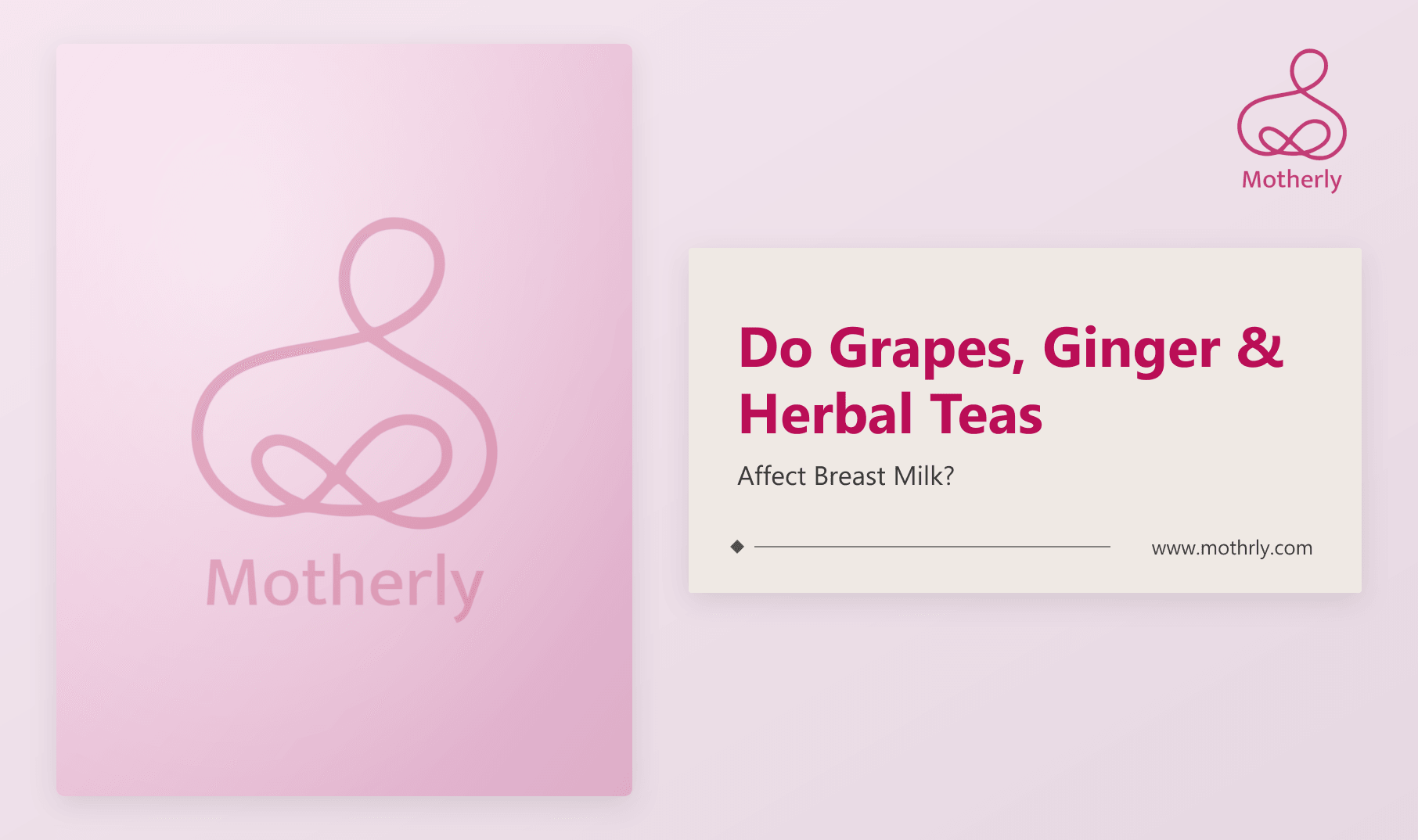 Do Grapes, Ginger & Herbal Teas Affect Breast Milk?