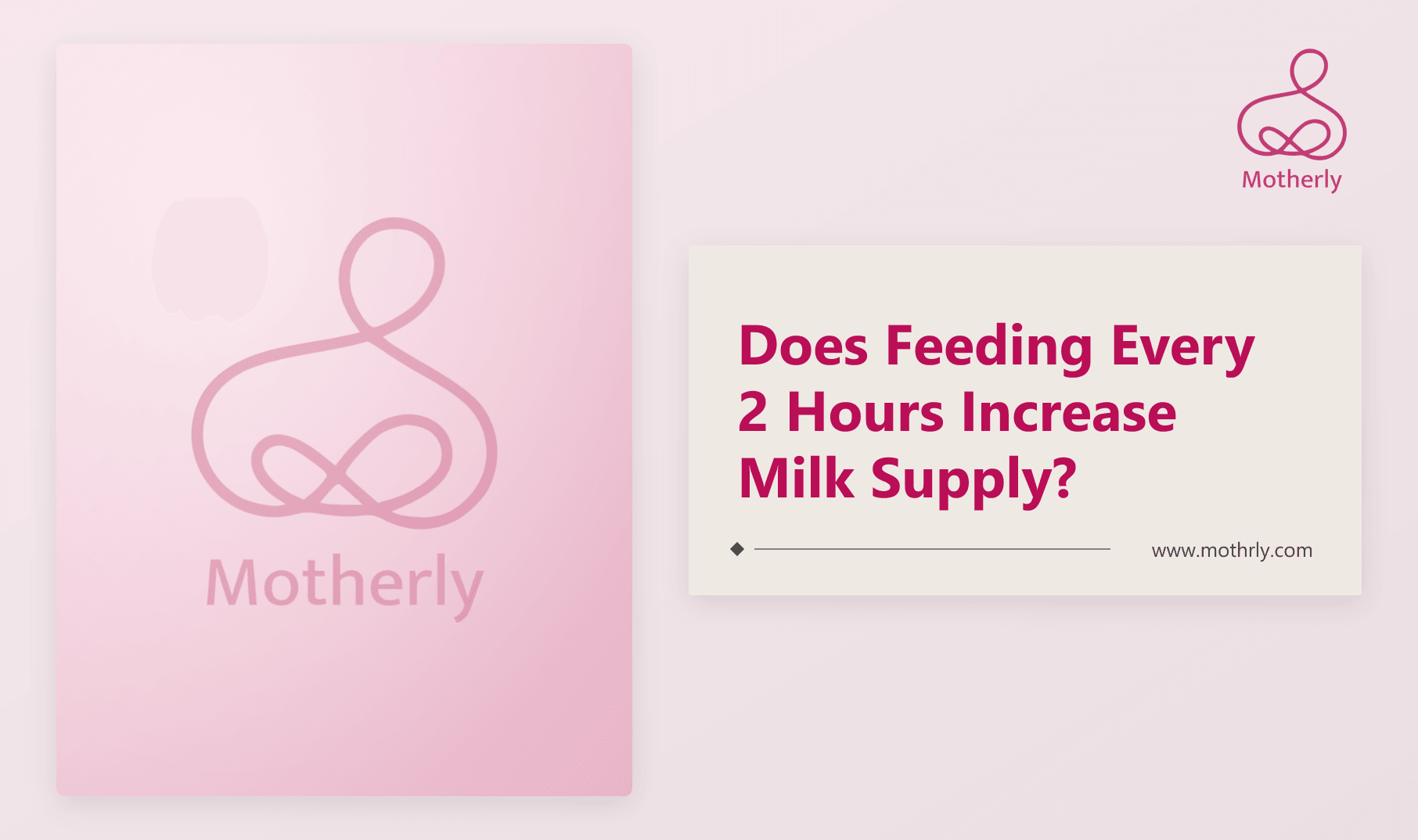 DOES BREASTFEEDING EVERY 2 HOURS INCREASE MILK SUPPLY